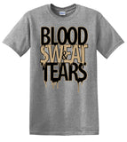 Blood, Sweat & Tears T-Shirt